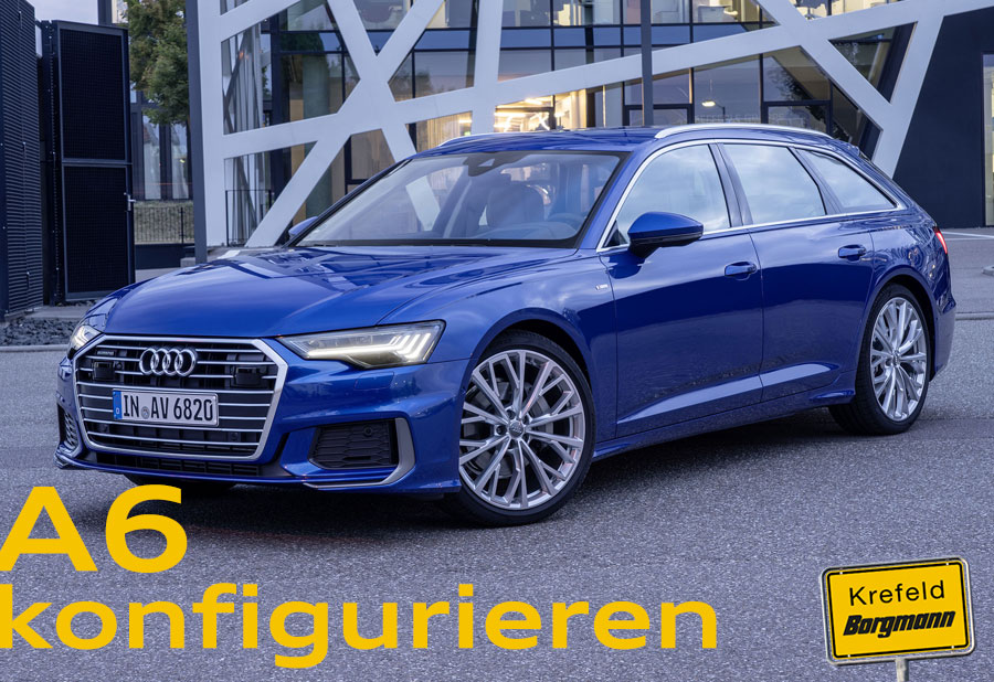 Audi A6 konfigurieren bei Borgmann Krefeld Audi A6 konfigurieren bei Borgmann Krefeld
