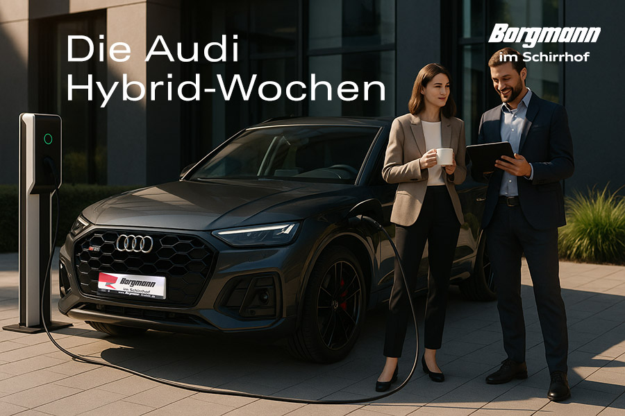 Audi Hybrid-Wochen bei Borgmann im Schirrhof Audi Hybrid-Wochen bei Borgmann im Schirrhof