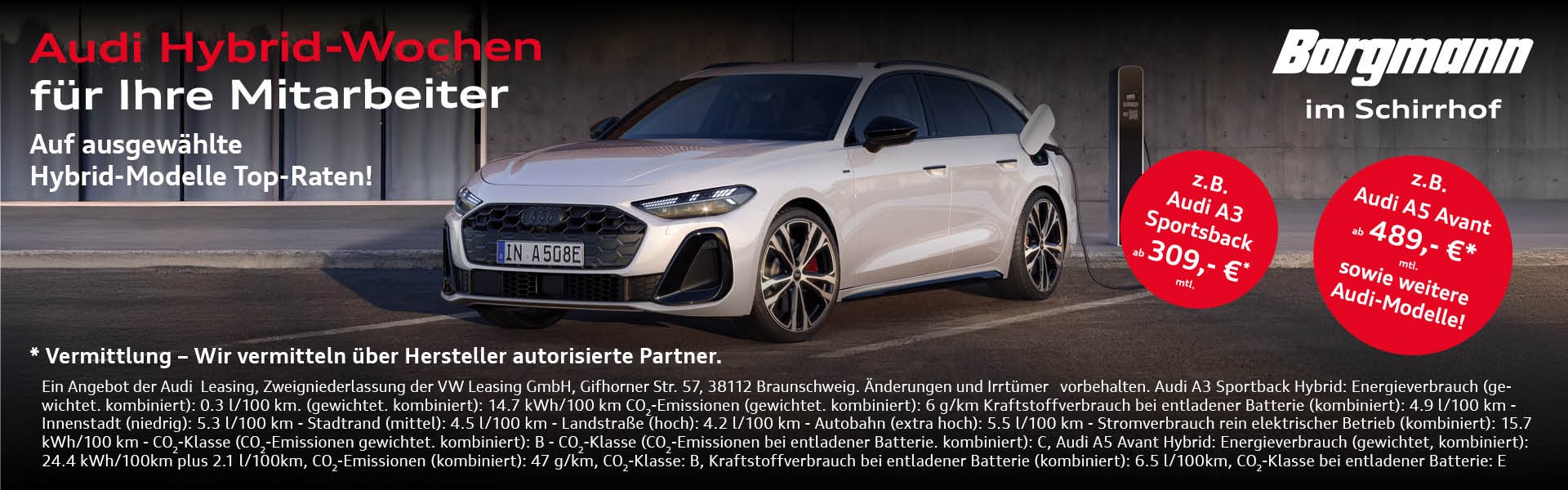 Audi Hybrid-Wochen bei Borgmann im Schirrhof Audi Hybrid-Wochen bei Borgmann im Schirrhof