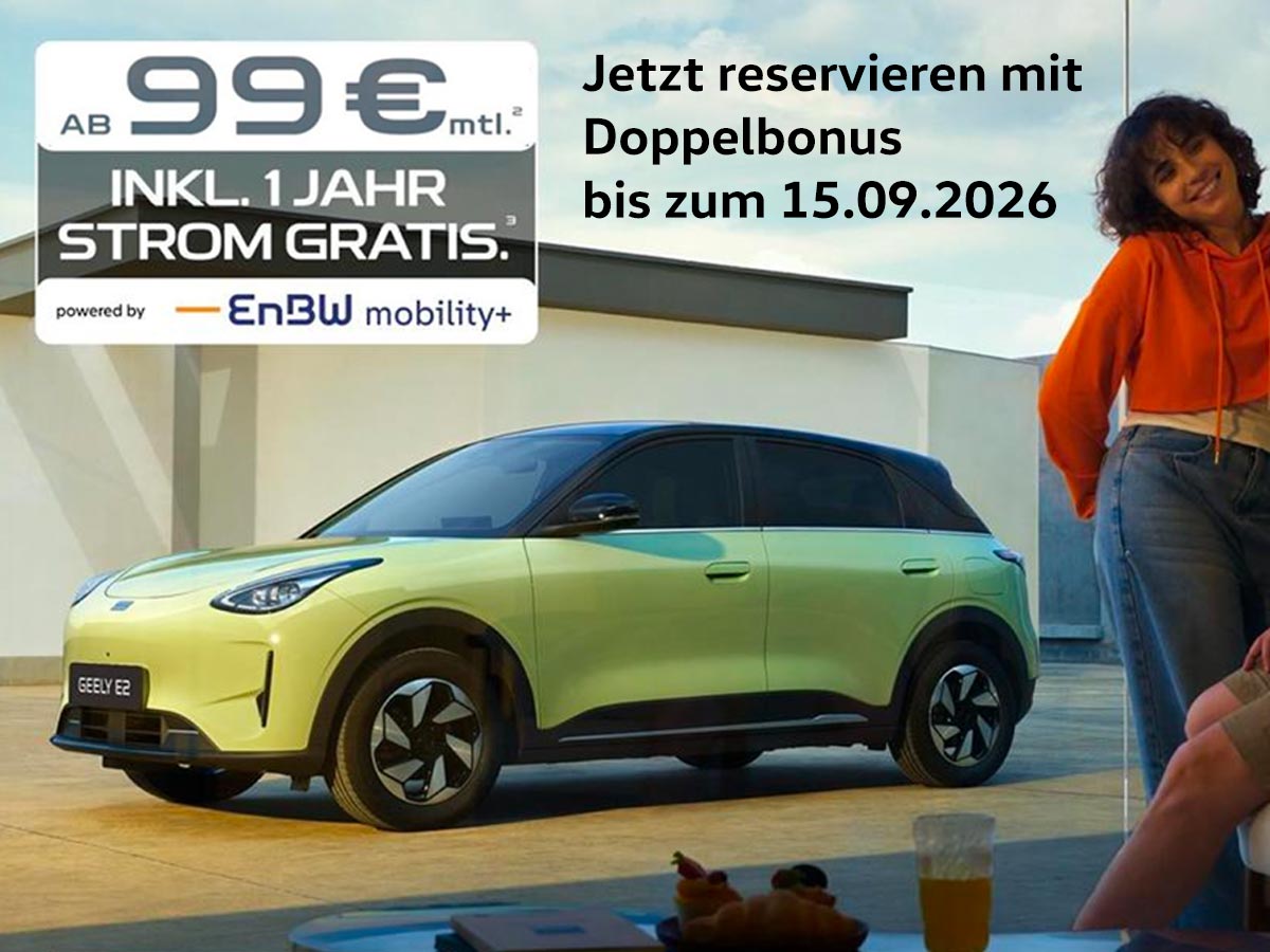 GEELY E2 – mit 1 Jahr Strom GRATIS! GEELY E2 – mit 1 Jahr Strom GRATIS!
