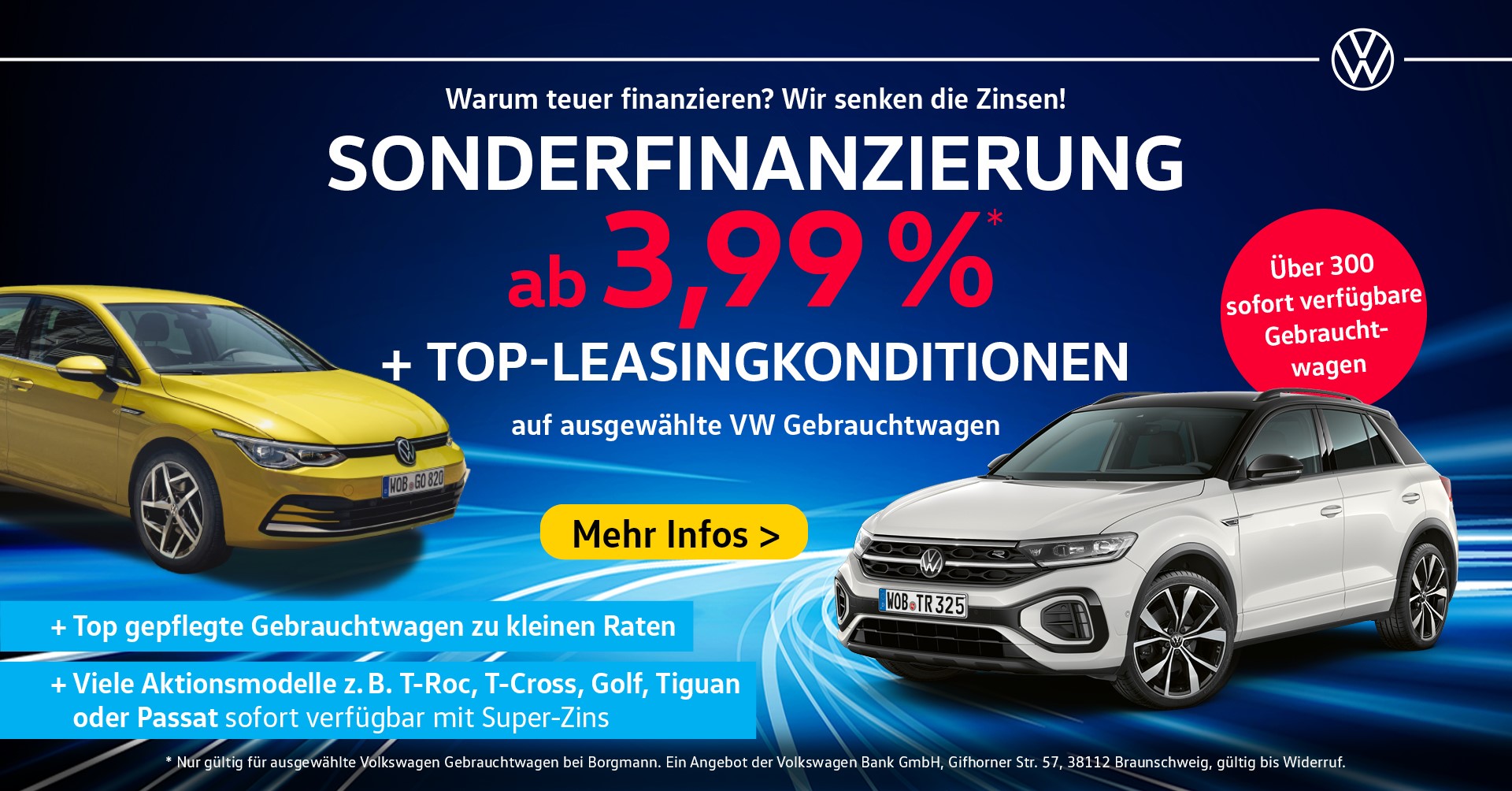 Ab 3,99% Finanzierung VW Gebrauchtwagen